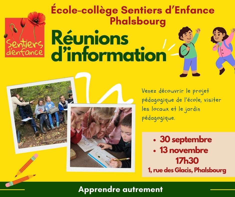 Réunions d'information de l'école et du collège à pédagogie alternative de Phalsbourg Sentiers d'Enfance en Moselle. 30 septembre et 13 novembre 2025 à 17h30 au 1 rue des Glacis à Phalsbourg.